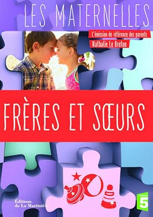 Image du vendeur pour Fr?res et soeurs - Nathalie Le Breton mis en vente par Book Hmisphres