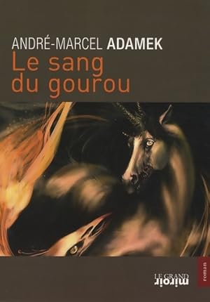 Seller image for Le sang du gourou - Andr?-Marcel Adamek for sale by Book Hmisphres