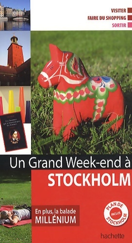 Un grand week-end ? Stockholm 2010 - Collectif