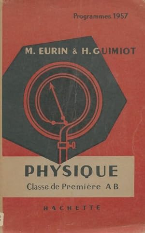 Physique 1ère A, B - M. Eurin