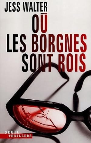 Seller image for Ou les borgnes sont rois - Jess Walter for sale by Book Hmisphres