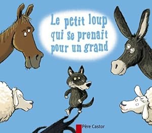 Image du vendeur pour Le petit loup qui se prenait pour un grand - Albena Ivanovitch Lair mis en vente par Book Hmisphres