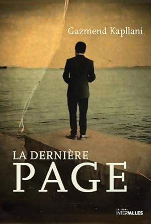 Image du vendeur pour La derni?re page - Gazmend Kapllani mis en vente par Book Hmisphres