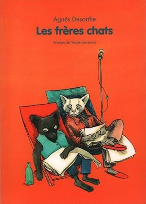 Image du vendeur pour Les fr?res chats - Agn?s Desarthe mis en vente par Book Hmisphres