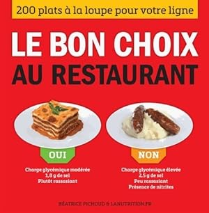 Le bon choix au restaurant - Béatrice Pichoud