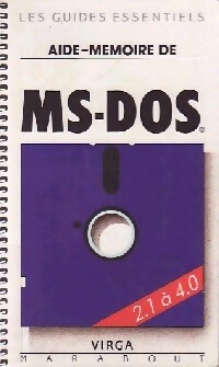 Aide-mémoire de MS-Dos - Ilya Virgatchik