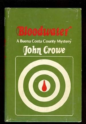 Imagen del vendedor de Bloodwater (His A Buena Costa County mystery) a la venta por Redux Books