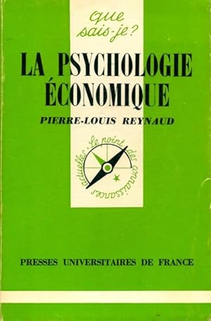 Seller image for La psychologie ?conomique - Pierre-Louis Reynaud for sale by Book Hmisphres