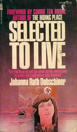 Image du vendeur pour Selected to live - Johanna Ruth Dobschiner mis en vente par Book Hmisphres