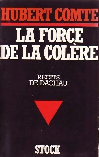 Image du vendeur pour La force de la col?re - Hubert Comte mis en vente par Book Hmisphres