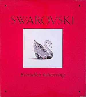 Bild des Verkufers fr Swarovski: kristallen betovering zum Verkauf von Klondyke