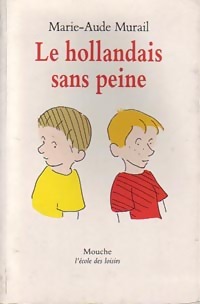 Image du vendeur pour Le hollandais sans peine - Marie-Aude Murail mis en vente par Book Hmisphres