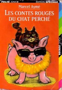 Bild des Verkufers fr Les contes rouges du chat perch? - Marcel Aym? zum Verkauf von Book Hmisphres