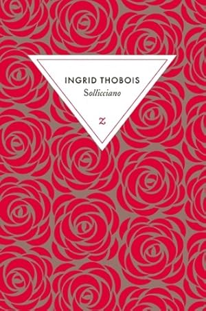 Image du vendeur pour Sollicciano - Ingrid Thobois mis en vente par Book Hmisphres