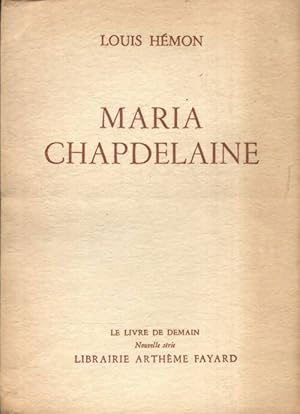 Imagen del vendedor de Maria Chapdelaine - Louis H?mon a la venta por Book Hmisphres