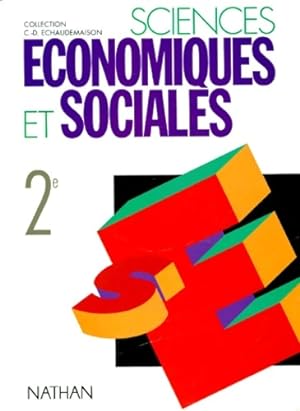 Sciences économiques et sociales seconde - C. -d Echaudemaison