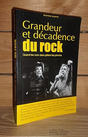 Bild des Verkufers fr GRANDEUR ET DECADENCE DU ROCK : Quand les rock stars ptent les plombs zum Verkauf von Planet'book