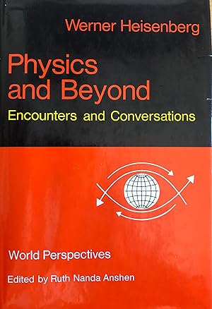 Seller image for Physics and Beyond: Encounters and Conversations for sale by A Book Preserve