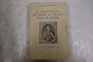 Seller image for La descendance de Pierre le Grand, Tsar de Russie for sale by Librairie du Levant