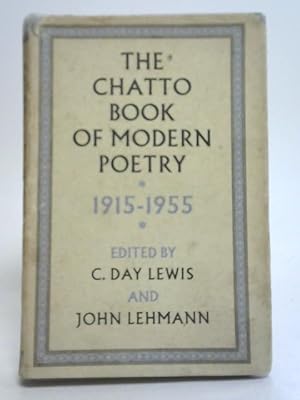 Image du vendeur pour The Chatto Book of Modern Poetry 1915-1955 mis en vente par World of Rare Books