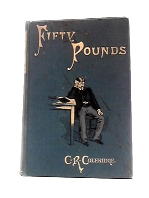 Seller image for Fifty Pounds for sale by World of Rare Books