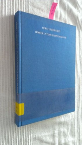 Bild des Verkufers fr Turner unterm Sternenbanner: D. Kampf d. dt.-amerikan. Turner fu?r Einheit, Freiheit u. soziale Gerechtigkeit, 1848-1918 (German Edition) zum Verkauf von Redux Books