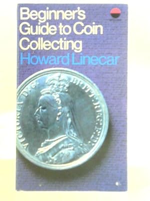 Bild des Verkufers fr Beginners' Guide to Coin Collecting zum Verkauf von World of Rare Books