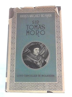 Bild des Verkufers fr Sir Tomas Moro zum Verkauf von World of Rare Books