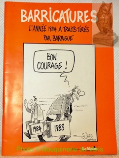 Seller image for Barricatures. L'anne 1984  traits tirs. for sale by Bouquinerie du Varis
