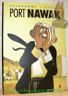 Seller image for Port Nawak. for sale by Bouquinerie du Varis