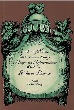 Bild des Verkufers fr Ariadne auf Naxos. Oper in einem Aufzug nebst einem Vorspiel. Neue Bearbeitung. Musik von Richard Strauss. zum Verkauf von Antiquariat Biblion