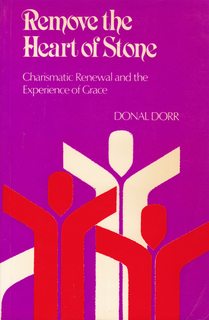 Imagen del vendedor de Remove the Heart of Stone: Charismatic Renewal and the Experience of Grace a la venta por Never Too Many Books