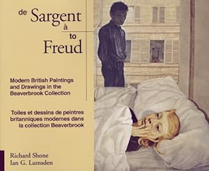 Immagine del venditore per Sargent to Freud: Modern British Paintings and Drawings in the Beaverbrook Collection venduto da WeBuyBooks