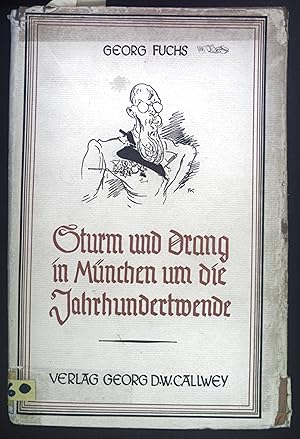 Seller image for Sturm und Drang in Mnchen um die Jahrhundertwende. for sale by books4less (Versandantiquariat Petra Gros GmbH & Co. KG)