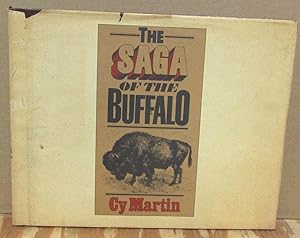 Bild des Verkufers fr The Saga of the Buffalo zum Verkauf von Dearly Departed Books