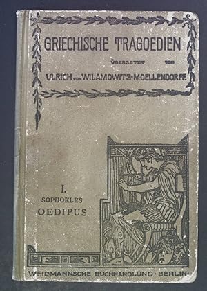 Bild des Verkufers fr Sophokles; Oedipus. Griechische Tragoedien, I. zum Verkauf von books4less (Versandantiquariat Petra Gros GmbH & Co. KG)