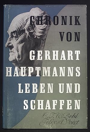 Bild des Verkufers fr Chronik von Gerhart Hauptmanns Leben und Schaffen. zum Verkauf von books4less (Versandantiquariat Petra Gros GmbH & Co. KG)