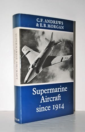 Seller image for Supermarine Aircraft Since 1914 for sale by Nugget Box  (PBFA)