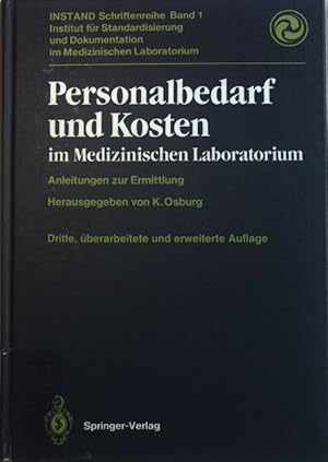 Imagen del vendedor de Personalbedarf und Kosten im medizinischen Laboratorium : Anleitungen zur Ermittlung. Instand-Schriftenreihe ; Bd. 1 a la venta por books4less (Versandantiquariat Petra Gros GmbH & Co. KG)