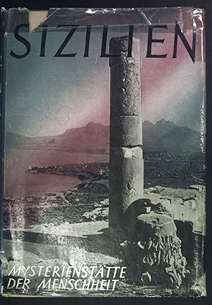 Seller image for Sizilien : Mysteriensttte der Menschheit. Die Welt von heute for sale by books4less (Versandantiquariat Petra Gros GmbH & Co. KG)