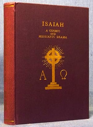 Isaiah, A Cosmic And Messianic Drama