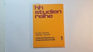 Seller image for Unterrichtsplanung, Unterrichtskontrolle : Abriss und Aufgaben (hh-studienreihe ; 1) for sale by Gebrauchtbcherlogistik  H.J. Lauterbach