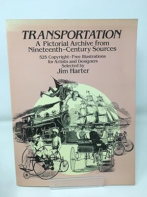 Seller image for Transportation: A Pictorial Archive from Nineteenth-century Sources (Picture Archives) (Picture Archives S.) for sale by Cambridge Recycled Books