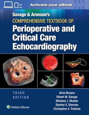 Seller image for Savage & Aronson's Comprehensive Textbook of Perioperative and Critical Care Echocardiography for sale by GreatBookPrices