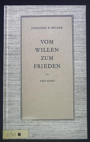 Bild des Verkufers fr Vom Willen zum Frieden : zwei Reden. zum Verkauf von books4less (Versandantiquariat Petra Gros GmbH & Co. KG)