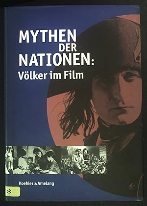 Bild des Verkufers fr Mythen der Nationen: Vlker im Film. zum Verkauf von books4less (Versandantiquariat Petra Gros GmbH & Co. KG)