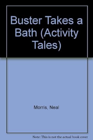 Bild des Verkufers fr Buster Takes a Bath (Activity Tales) zum Verkauf von WeBuyBooks