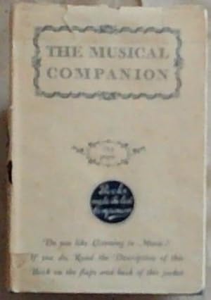 Seller image for The Musical Companion: A Compendium For All Lovers Of Music for sale by Chapter 1