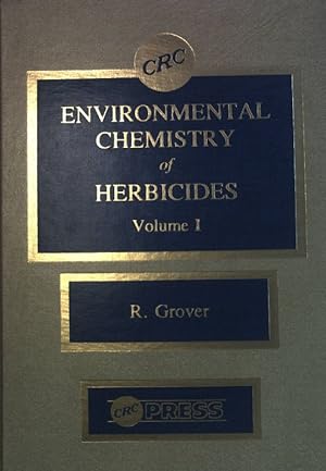 Imagen del vendedor de Environmental Chemistry of Herbicides: VOLUME I. a la venta por books4less (Versandantiquariat Petra Gros GmbH & Co. KG)