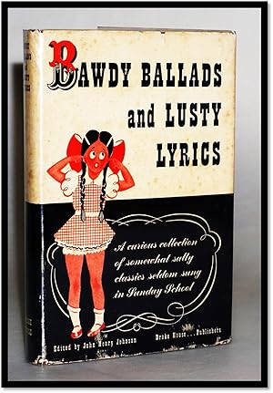 Bawdy Ballads And Lusty Lyrics